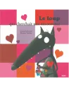 LE LOUP QUI CHERCHAIT UNE AMOUREUSE  Collection MES P'TITS ALBUMS. ...